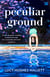Peculiar Ground