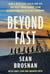 Beyond Fast - How a Renegade Coach and His Unlikely High School Team Revolutionized Distance Running