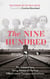 The Nine Hundred - The Extraordinary Young Women of the First Official Jewish Transport to Auschwitz