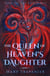 Queen of Heaven's Daughter - Tales of the End Times, #1