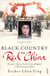 Black Country to Red China - One girl's story from war-torn England to Revolutionary China