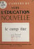 Le camp fixe