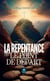 La repentance - Tome 1 - Le point de départ