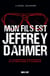 Mon fils est Jeffrey Dahmer - La confession déchirante d'un père face à l'horreur