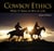 Cowboy Ethics - What It Takes to Win at Life