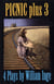 Picnic Plus 3: 4 Plays