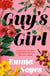 Guy's Girl - The unforgettable love story from the author of How to Hide in Plain Sight