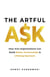 The Artful Ask: How Arts Organizations Can Build Better Partnerships & Lifelong Sponsors