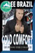 Cold Comfort (In From the Cold #2) - In From the Cold Pulp Friction 2014, #2