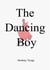 The Dancing Boy