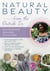 Natural Beauty from the Outside In - 70+ recipes for all skin and hair types