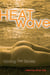 Heat Wave - Hot, Hot, Hot Erotica