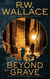 Beyond the Grave - Ghost Detective, #1