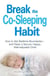 Break the Co-Sleeping Habit - How to Set Bedtime Boundaries - and Raise a Secure, Happy, Well-Adjusted Child