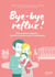Bye-bye reflux ! - RGO, inconforts digestifs… Conseils et solutions pour un bébé apaisé