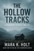 The Hollow Tracks - Dr. Eva Thompson, #2