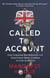 Called to Account - How Corporate Bad Behaviour and Government Waste Combine to Cost us Millions.