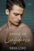 Badge of Confidence - Clare Instalove, #4