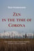 Zen in the Time of Corona