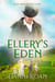 Ellery's Eden - Tales from Biders Clump, #12