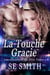 La Touche Gracie - Les Guerriers de Zion, #1