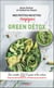 Mes petites recettes magiques Green Détox