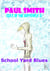 School Yard Blues (Cult of the Butterfly 6) - Cult of the Butterfly, #6