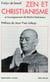 Zen et christianisme - et l'Enseignement de Maître Deshimaru