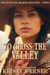 To Cross the Valley - Hearts of Osage County, #2