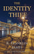 The Identity Thief - A Hollis Morgan Mystery, #6