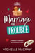 Marriage and Trouble - 40 and Fabulous, #5