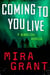 Coming to You Live - A Newsflesh Novella