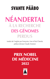 Neandertal - A la recherche des génomes perdus