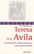 Teresa von Avila - Textauswahl und Kommentar von Gerhard Wehr
