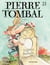 Pierre Tombal - Tome 23 - Regrets éternels