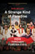 A Strange Kind of Paradise - India Through Foreign Eyes