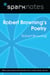 Robert Browning's Poetry (SparkNotes Literature Guide)