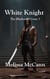 The Blackwood Curse 3: White Knight - The Blackwood Curse, #3
