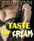 A Taste For Cream