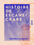 Histoire de Escanecrabe - Haute-Garonne