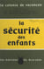 La sécurité des enfants