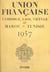 Union Française 1957 - Cambodge, Laos, Vietnam et Maroc-Tunisie