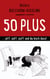 50 plus - ... piff, paff, puff und du bisch duss!