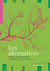 Les alternatives - Écologie, économie sociale et solidaire : l'avenir du livre ?