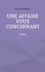 Une affaire vous concernant - Théâtre