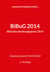BiBuG 2014 (Bilanzbuchhaltungsgesetz 2014) - Gesetzesstand: 05.04.2022 | 1. Auflage
