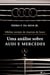 Mi´dias sociais de marcas de luxo - Uma análise sobre Audi e Mercedes