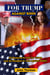 For Trump Against Biden - 10 Reasons for Trump; 10 Strikes for Biden
