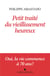 Petit Traité du vieillissement heureux - Oui, la vie commence à 70 ans !