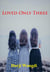 Loved Only Three